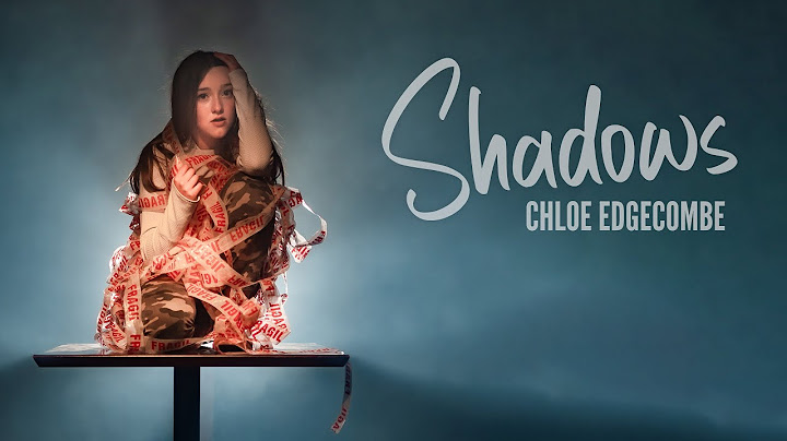 Shadows – Chloe Edgecombe