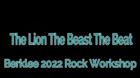 The Lion The Beast The Beat – Rock workshop (cover)